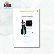 Dynamic Thought - William Atkinson