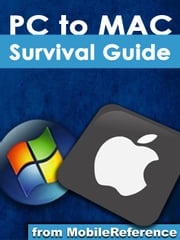 Switching from PC to Mac Survival Guide (Mobi Manuals) K,Toly