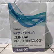 Buku Morgan and Mikhail's Clinical Anesthesiology, 7e