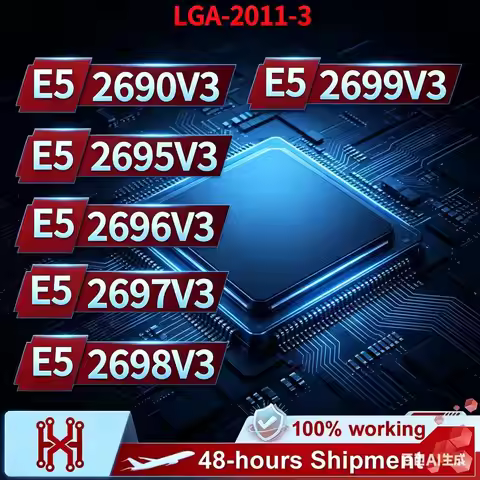 E5 2690V3 2695V3 2696V3 2697V3 2698V3 2699V3 for LGA 2011-3 Xeon V3