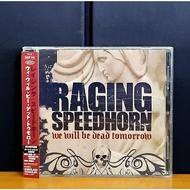 CD International Music/Raging Speedhorn/We will be dead tomorrow -a23