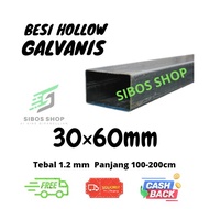 Besi Hollow Galvanis 3x6 (30x60mm) Tebal 1.2 mm Panjang 50cm 100cm