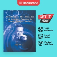 Standing On The Shoulder Of Richard Feynman To Teach Physics Better - Paperback - English - 97816478