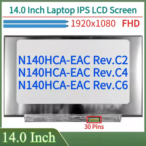 14.0"Laptop LCD Screen N140HCA-EAC Rev.C2 C4 C6 For ThinkPad L14 L14 Gen 2 ThinkPad T14 P14s Gen 1 T