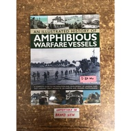 An Illustrated History of Amphibious Warfare Vessels history books