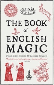 The Book of English Magic Richard Heygate