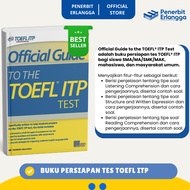 [Erlangga Official] Preparation Book for Facing TOEFL: Official Guide To The TOEFL Itp Test -ETS