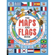 The Maps and Flags Book: Explore amazing facts, maps and flags of the world/Joe Fullman [Lizhu Forei