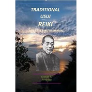 English - (E-Book) - "TRADITIONAL USUI REIKI" - A Complete Reiki Manual Leading You To Become A Reik