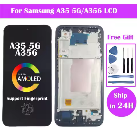 Super AMOLED For Samsung Galaxy A35 5G LCD Display Touch Screen Digitizer For Samsung A356 A356B A35