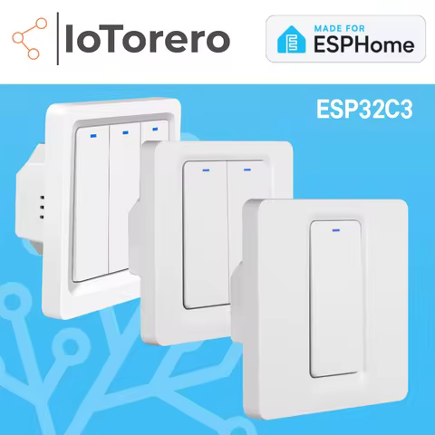 IoTorero Made For ESPHome With BL Proxy EU Wall Switch No Neutral Needed ESP32C3 Works With Home Ass