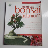 Buku Tanaman " Membuat bonsai adenium "