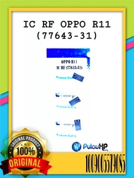 NEW IC RF OPPO R11 (77643-31)