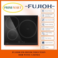 FUJIOH FH-ID5230 INDUCTION HOB WITH 3 ZONES + 2 YEARS WARRANTY