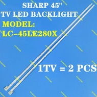 LC-45LE280X SHARP 45 INCH TV BACKLIGHT (LAMP TV) LC-45LE280 45LE280X