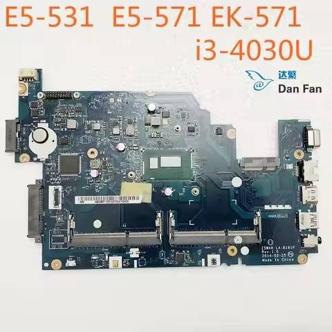 Z5WAH LA-B161P Laptop Motherboard For ACER E5-571 E5-531 EK-571 i3-4030U System motherboard 100%work