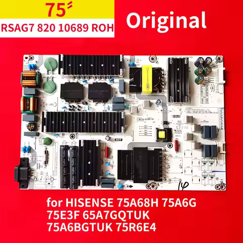RSAG7 820 10689 ROH Power Supply Board for HISENSE 75A68H 75A6G 75E3F 65A7GQTUK 75A6BGTUK 75R6E4