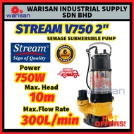 STREAM V750 750W SEWAGE SUBMERSIBLE PUMP