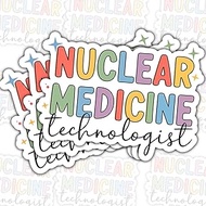 3Pcs Nuclear Medicine Technologist Stickers, Funny CT Scan X-ray Tech Vinyl Decals, Gifts for Radiol