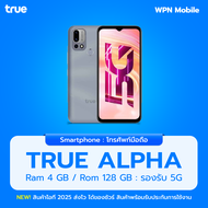 True ALPHA 5G ความจุ 4/128GB หน้าจอ IPS LCD ขนาด 6.5นิ้ว เครื่องใหม่ รับประกันศูนย์ 1 ปี ส่งฟรี By W