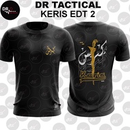 Dr Tactical Microfiber eyelet Silkscreen Printed Round Neck T-Shirt Keris Edition 2