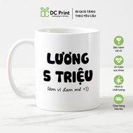 Ceramic Cup Ceramic Cup Salary 5 Million, Fun Ceramic Cup, Unique Ceramic Cup