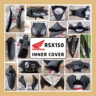 ◎HONDA RSX150 INNER COVER 100 INNER COVER HITAM HONDA FULL SET RS X RS-X 150 K2P K56 READY STOCK☸