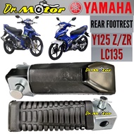 YAMAHA LC135 V1 V2 V3 V4 V5 V6 V7 Y125ZR Y125 Y125Z 125Z Rear Footrest Belakang Foot Rest Pijak STAN