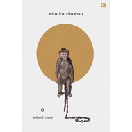 Novel Novel | O - Eka Kurniawan | Gramedia Gramedia Gramedia