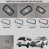 honda brv car rear reading light frame cover garnish accessories skhongauto