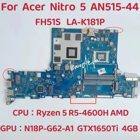 FH51S LA-K181P Mainboard for Acer Nitro 5 AN515-44 Laptop Motherboard CPU: R5-4600H GPU: N18P-G62-A1
