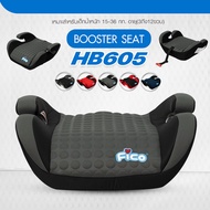 Fico คาร์ซีทเด็ก Booster Seat รุ่น HB605 ติดตั้งด้วยระบบสายเบลล์ เหมาะสำหรับตั้งแต่ 3-12 ขวบ (15-36 kg.)
