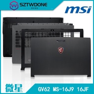 Suitable For MSI/MSI GV62 MS-16J9 16JF 16K7 16J5 GP62 A Shell B C D Laptop