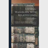 Stevens-Washburn, With Related Lines: Particularly the Antecedents, Relatives, and Descendants of Captain James Holmes Stevens and of Dr. Abner Standi