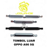 TOMBOL OUTER BUTTON ON OFF VOLUME OPP0 A96 5G BUTTON KEYPAD RUBBER POWER VOLUME