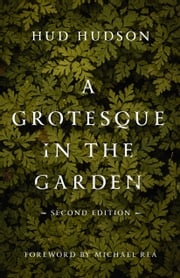 A Grotesque in the Garden Hud Hudson