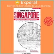 A Walking Tour: Singapore by Gregory Byrne Bracken (paperback)