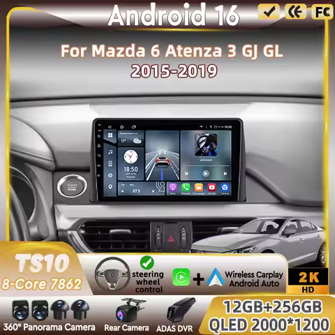 Android 16 Car Radio For Mazda 6 Atenza 3 GJ GL 2015-2019 Radio Multimedia Video Player CarPlay Navi