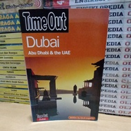 Book TIME OUT DUBAI Abu Dhabi & The UAE Edition 3 Written by Local Experts