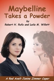 Maybelline Takes a Powder Robert H. and Willett Rufa