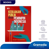 Kebijakan Publik untuk Pemimpin Indonesia (Riant Nugroho)