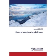 预订 Dental erosion in children [9783659698606]