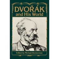 Dvorak and His World by Michael Beckerman (US edition, paperback)