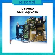 (IC BOARD) ORIGINAL PART York YWM10M / YWM15M PC BOARD@ DaikinFT10L / FTN10QS / FTN15QS PCB