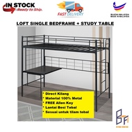 [READY STOCK KEDAH] Loft Single Size Metal Bedframe with Study Table Lantai Katil Besi Tebal + Meja 