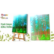 TRANH CANVAS VẼ TAY "RỪNG THÔNG" - LÀM ĐẸP NỘI THẤT PHÒNG KHÁCH, PHÒNG NGỦ, QUÁN CÀ PHÊ