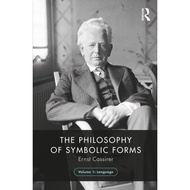 The Philosophy Of Symbolic Forms Volume 1 Language The Philosophy Of Symbolic Forms