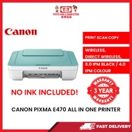 CANON E470 3 IN 1 PRINTER WIFI ( UNIT ONLY | NO INK CARTRIDGES)