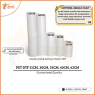 MESIN (Rollan Only) Premium Pet Transfer Film DTF Width 62cm 60cm 33cm 30cm 21cm | Suitable for All 