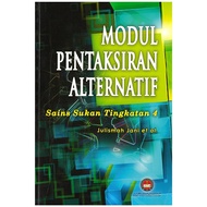 MODUL PENTAKSIRAN ALTERNATIF : SAINS SUKAN TINGKATAN 4